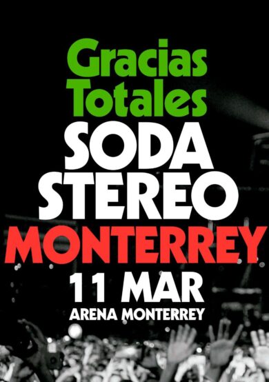 ¡‘Gracias Totales’ de Soda Stereo llega a Monterrey!