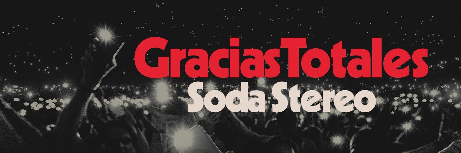 ¡‘Gracias Totales’ de Soda Stereo llega a Monterrey!