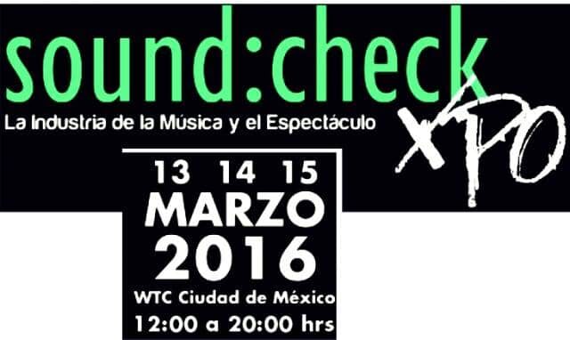 Sound:check Xpo de vuelta en marzo 2016