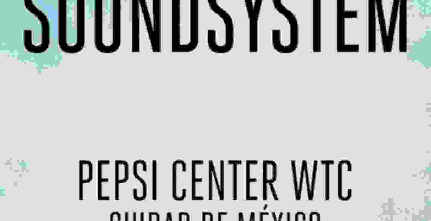 Gana tu acceso al concierto de LCD Soundsystem en el Pepsi Center WTC
