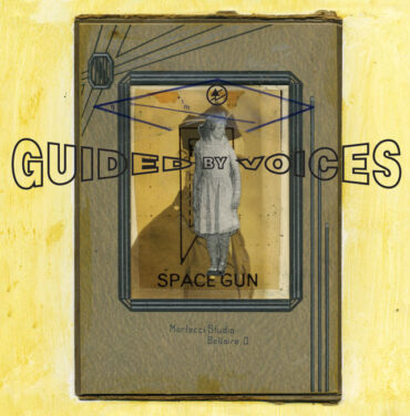 Guided by Voices — Space Gun