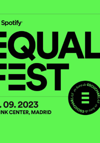 Spotify Equal Fest anuncia fecha en Madrid