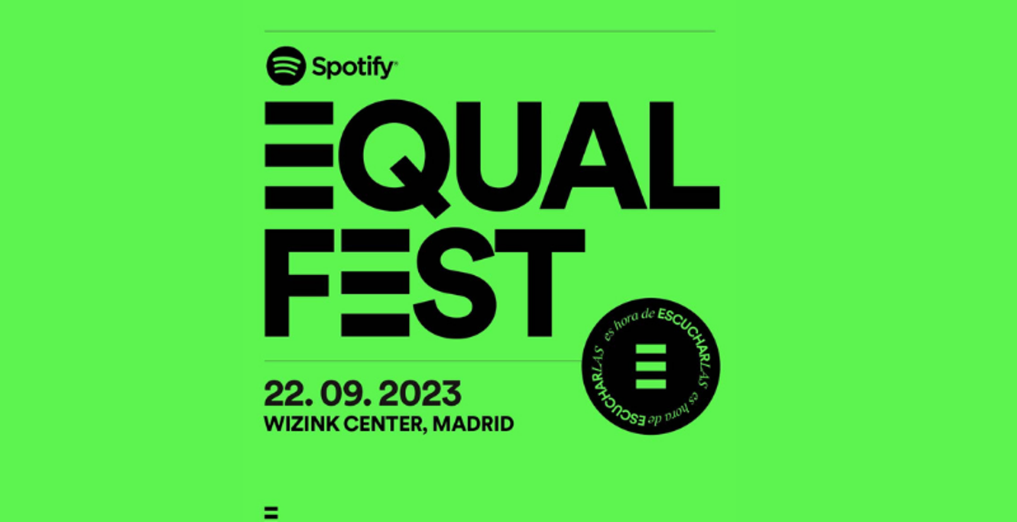 Spotify Equal Fest anuncia fecha en Madrid