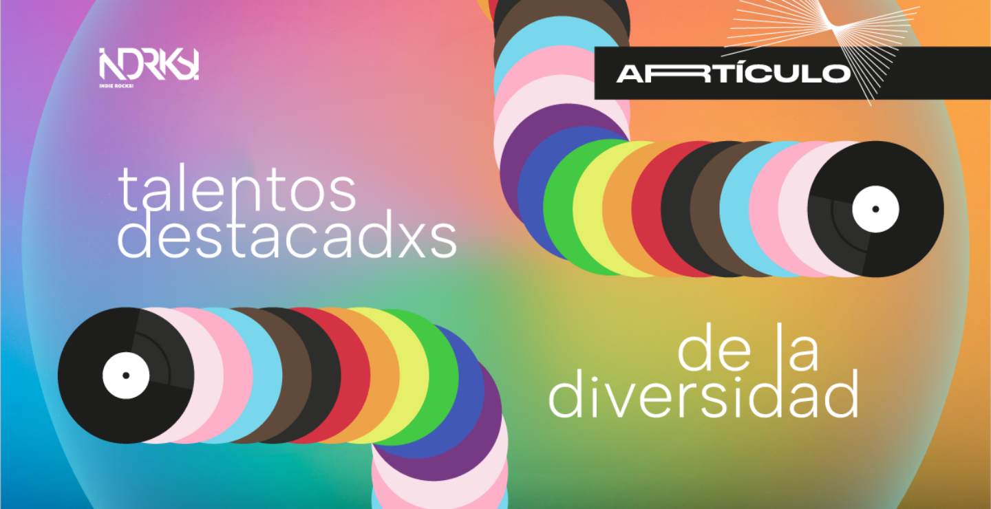 Talentos destacadxs de la diversidad