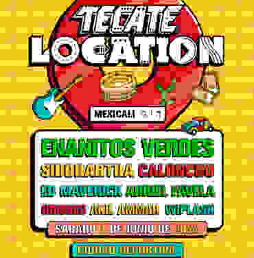 ¡Vive el Tecate Location 2022 en Mexicali!