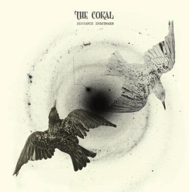 The Coral – Distance Inbetween