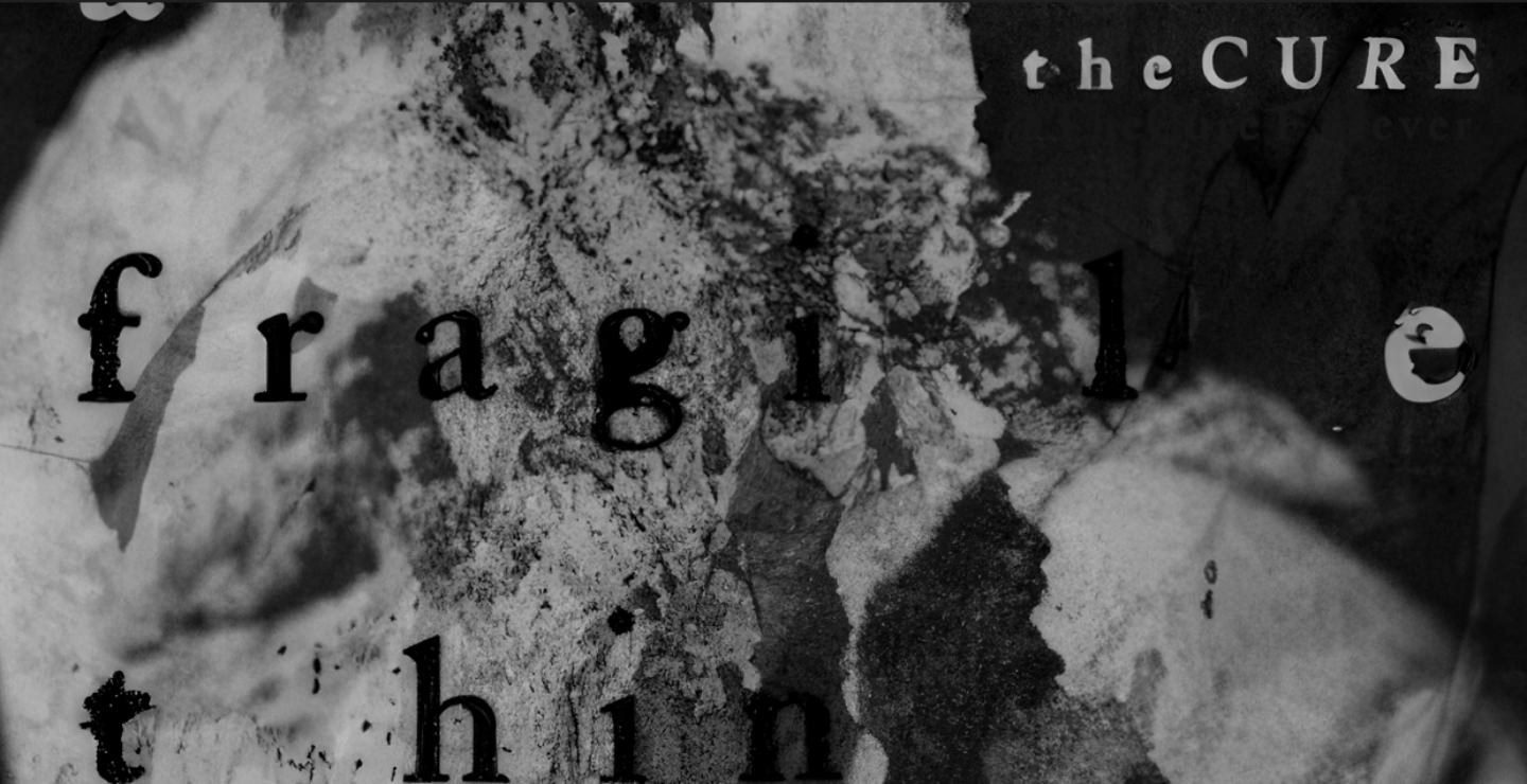 The Cure comparte “A Fragile Thing”