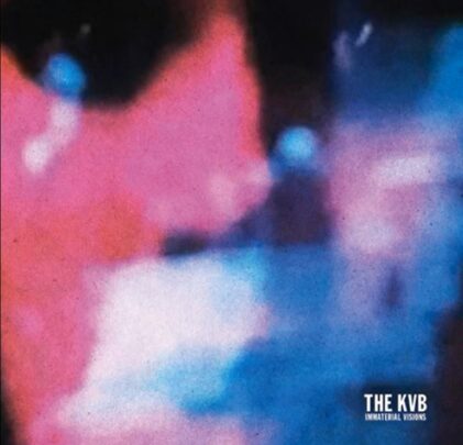 A 10 años de 'Immaterial Visions' de The KVB