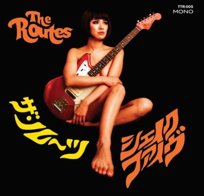 The Routes — Shake Five