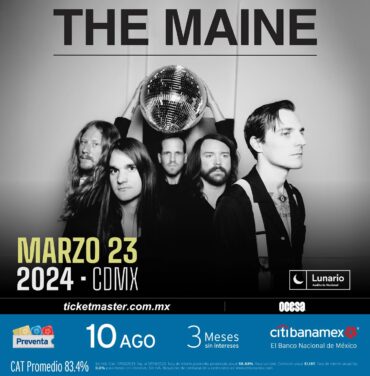 PRECIOS: The Maine regresa a CDMX