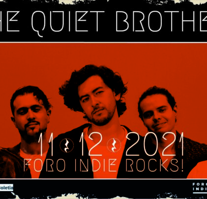 The Quiet Brothers ofrecerá show en el Foro Indie Rocks!