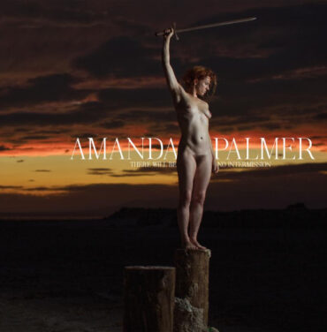 Amanda Palmer estrenará 'There Will Be No Intermission'