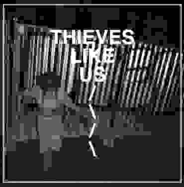 #LRReseña: Thieves Like Us — Thieves Like Us