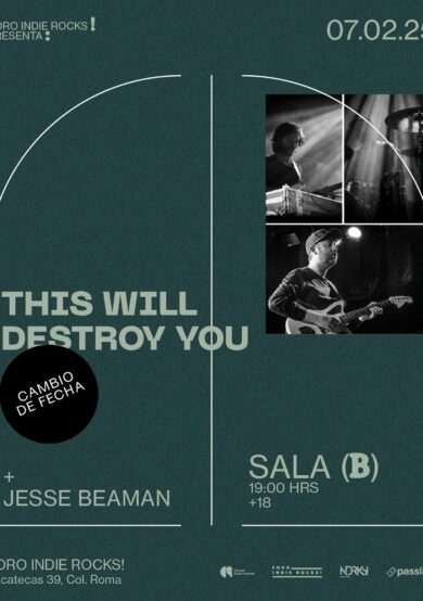 CAMBIO DE FECHA: This Will Destroy You se presentará en el Foro Indie Rocks!