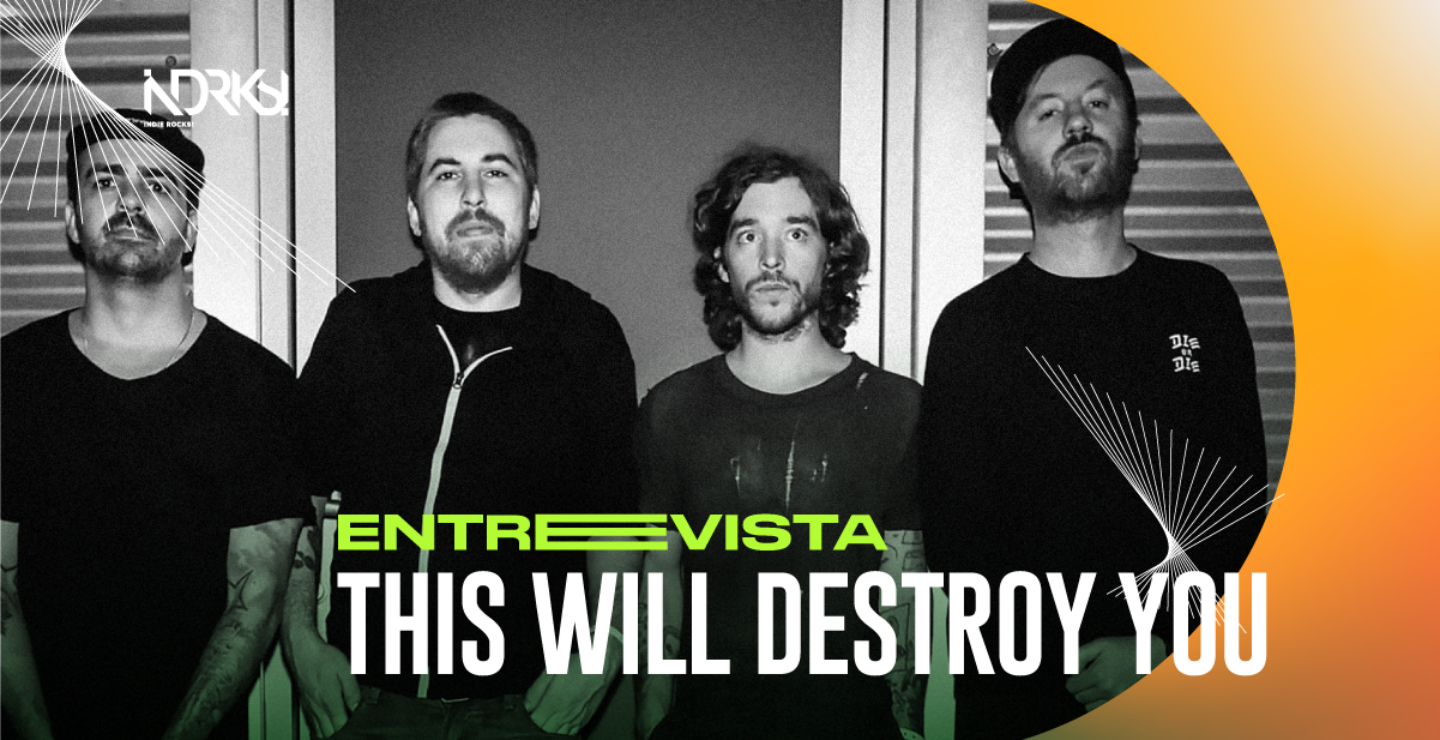 Entrevista con This Will Destroy You