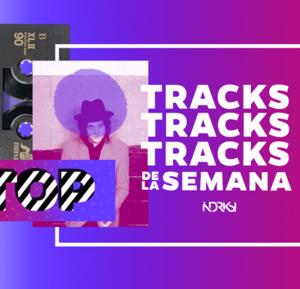 Top 7 con los mejores tracks de la semana