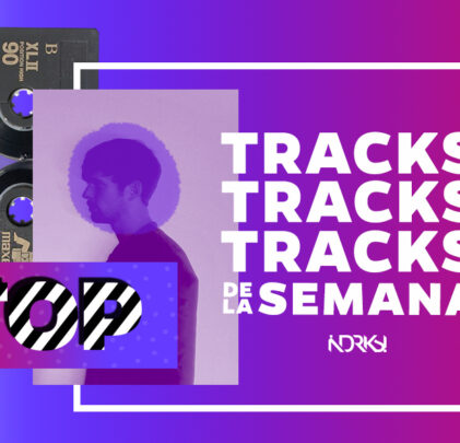 Top con los 7 mejores tracks de la semana