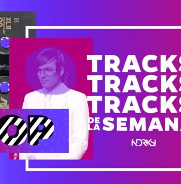 Top 7 con los mejores tracks de la semana