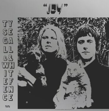 Ty Segall & White Fence — Joy