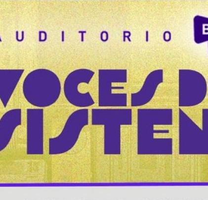 PRECIOS: El Festival Voces de Resistencia llegará al Auditorio BB