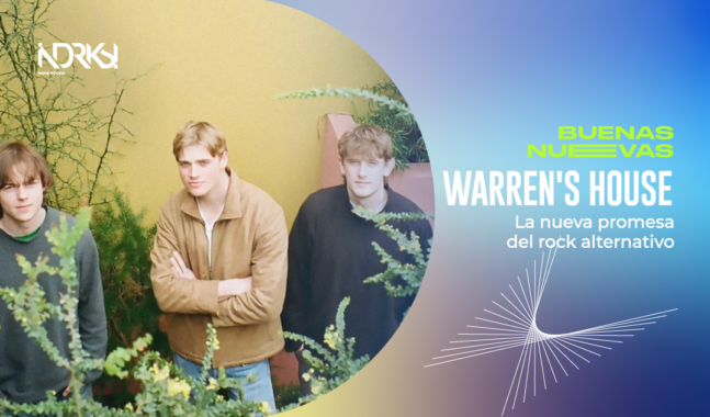 Warren's House: La nueva promesa del rock alternativo