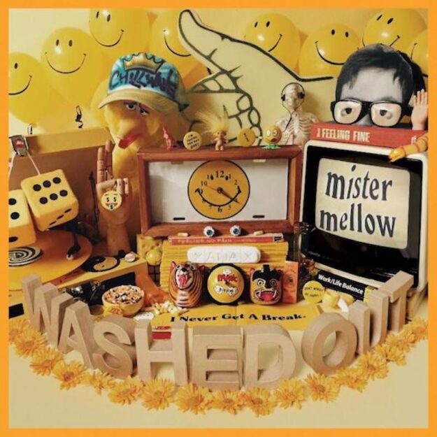 Washed Out — Mister Mellow