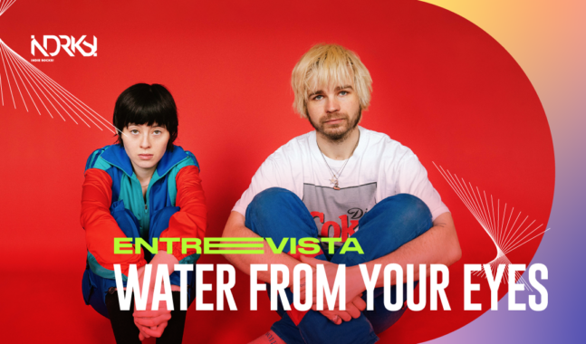 Entrevista con Water From Your Eyes