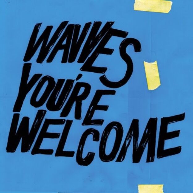 Wavves — You're Welcome
