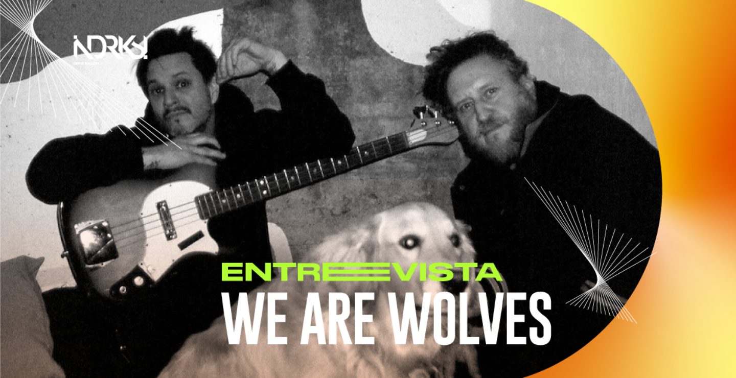 Entrevista con We Are Wolves