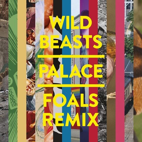 Foals estrena remix a Wild Beasts