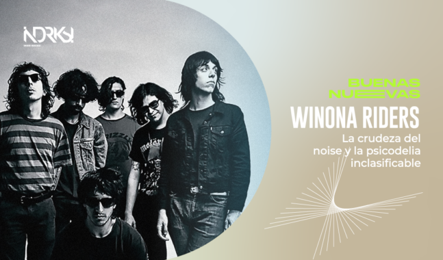 Winona Riders, la crudeza del noise y la psicodelia inclasificable