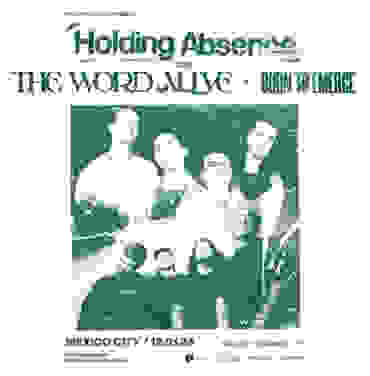 The Word Alive + Holding Absence + Burn To Emerge en el Foro Indie Rocks!