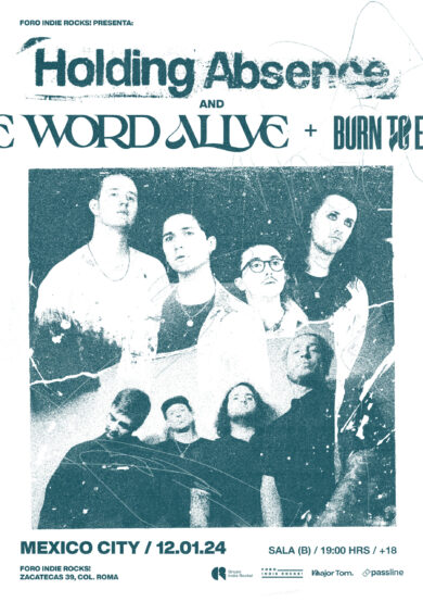 The Word Alive + Holding Absence + Burn To Emerge en el Foro Indie Rocks!