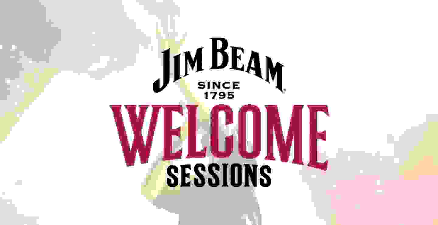 ¡Participa en Welcome Sessions de Jim Beam!