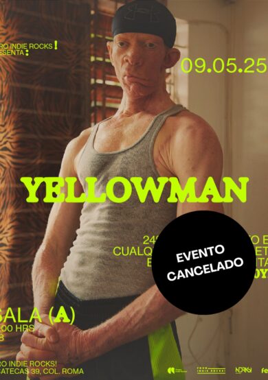 CANCELADO: Yellowman en el Foro Indie Rocks!