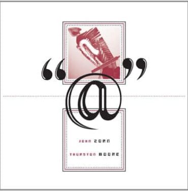 Listo el álbum de John Zorn y Thurston Moore